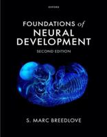 Foundations of Neural Development 1605355798 Book Cover
