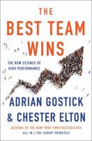 The Best Team Wins: The New Science of High Performance 1501179861 Book Cover