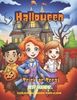 Halloween Best Friends: Coloring Book for Kids B0CCCX5B9J Book Cover