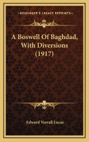 A Boswell of Bagdad 1545586217 Book Cover