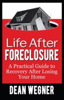 Life After Foreclosure 0983126801 Book Cover