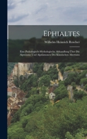 Ephialtes: Eine Pathologisch-Mythologische Abhandlung Über Die Alptraume Und Alpdämonen Des Klassischen Altertums 1018023801 Book Cover