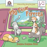 My Four Ferrets: Cello/Bass B0FPRNKDPQ Book Cover