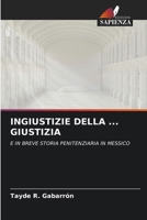 Ingiustizie Della ... Giustizia (Italian Edition) 6209489680 Book Cover