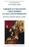 Liberte Et Necessite Chez Hobbes Et Ses Contemporains: Descartes, Cudworth, Spinoza, Leibniz 2711624633 Book Cover