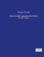 Klaus Groths Gesammelte Werke 3737218803 Book Cover