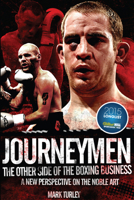 Journeymen: The Other Side of the Boxing Business, a New Perspective on the Noble Art 1785311441 Book Cover