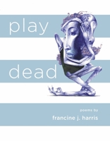 play dead 1938584252 Book Cover