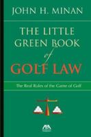 The Little Green Book of Golf Law 1590318455 Book Cover
