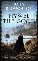 Hywel the Good 4824178282 Book Cover