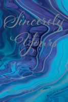 Sincerely Yours 168517972X Book Cover