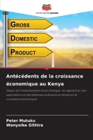 Antécédents de la croissance économique au Kenya (French Edition) 6206468364 Book Cover