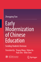 Early Modernization of Chinese Education: Sending Students Overseas 981968255X Book Cover