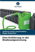 Eine Einführung in die Biodieselgewinnung (German Edition) 6209695345 Book Cover