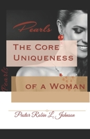 Pearls- The core Uniqueness of a Woman 1984238078 Book Cover