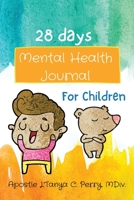 28 Days Mental Health Journal for Children null Book Cover