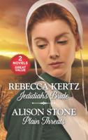 Jedidiah's Bride & Plain Threats (Lancaster County Weddings) 0373838174 Book Cover