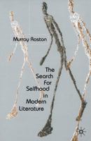 The Search For Selfhood in Modern Literature 1349414557 Book Cover