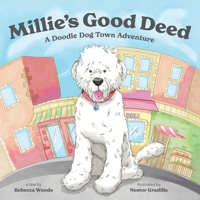 Millie's Good Deed: A Doodle Dog Town Adventure B0BGFHRBF7 Book Cover