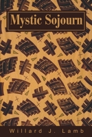Mystic Sojourn 0595191169 Book Cover