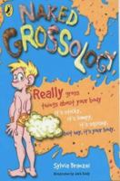 Naked Grossology 0141316667 Book Cover