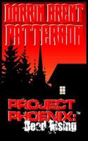 Project Phoenix: Dead Rising 1514202565 Book Cover