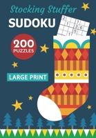 Stocking Stuffer Sudoku: 200 Fun Large Print 6x6 Sudoku Puzzles (Approved by Santa) 1676045198 Book Cover