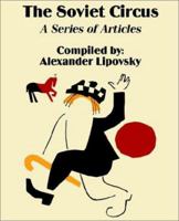 The Soviet Circus: A Collection of Articles 0714702218 Book Cover