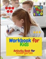 Workbook for Kids: Activity Book for Kindergarten 1803964782 Book Cover