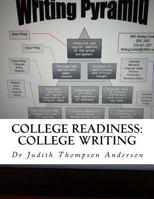 College Readiness: College Writing 1986935833 Book Cover