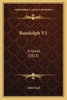 Randolph V1: A Novel 0548691525 Book Cover