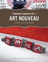 Beadwork Inspired by Art: Art Nouveau Jewelry and Accessories 1589233883 Book Cover