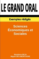 Le grand oral: Exemples rédigés en SES (French Edition) B0F28VL96D Book Cover