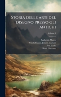 Storia delle arti del disegno presso gli antichi (Italian Edition) 1024158012 Book Cover
