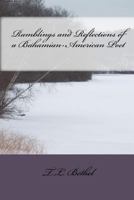 Ramblings and Reflections of a Bahamian-American Poet 1451575521 Book Cover