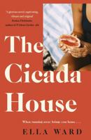 The Cicada House 1460765559 Book Cover