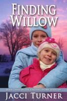 Finding Willow 1939051819 Book Cover