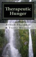 Therapeutic Hunger: Weight Management 1484006453 Book Cover