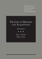 The Law of Mergers and Acquisitions (American Casebook Series and Other Coursebooks) 0314264027 Book Cover