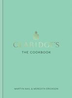 Claridge's: The Cookbook 1784723290 Book Cover