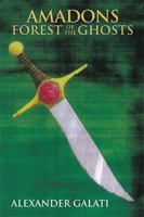 Amadons Forest of the Ghosts 1514496143 Book Cover