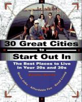 30 Great Cities to Start Out in 0028615220 Book Cover