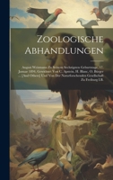 Zoologische Abhandlungen: August Weismann Zu Seinem Sechzigsten Geburtstage, 17. Januar 1894, Gewidmet Von C. Apstein, H. Blanc, O. Bürger ... [And ... Zu Freiburg I.B. 1020652721 Book Cover