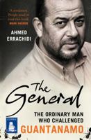 The General: The Ordinary Man Who Challenged Guantanamo (Large Print Edition) 1471236382 Book Cover