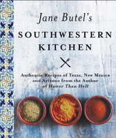 Jane Butel's Southwestern Kitchen 1557880905 Book Cover