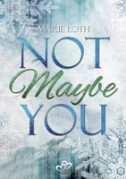 Maybe: Not You (German Edition) 3384388143 Book Cover