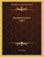 Theophile Gautier 116944069X Book Cover