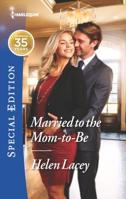 Married to the Mom-to-Be 0373623410 Book Cover