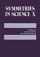 Symmetries in Science X (Symmetries in Science) 0306459086 Book Cover