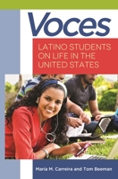 Voces: Latino Students on Life in the United States 144080351X Book Cover